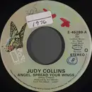 7inch Vinyl Single - Judy Collins - Angel, Spread Your Wings
