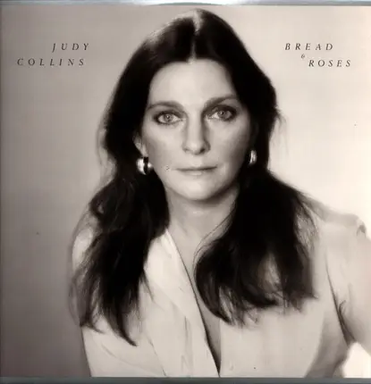 Judy Collins - Bread & Roses