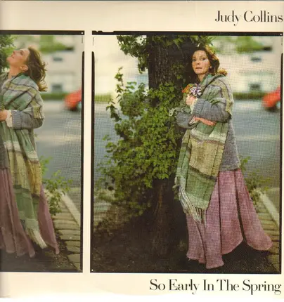 Judy Collins - So early in the Spring