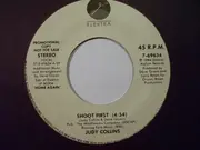 7inch Vinyl Single - Judy Collins - Shoot First / From Where I Stand