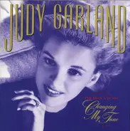 Judy Garland - Changing My Tune / The Best Of The Decca Years, Vol. Two