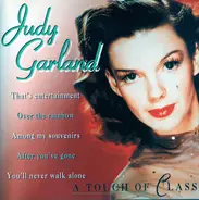 Judy Garland - A Touch Of Class