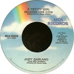 Judy Garland - A Pretty Girl Milking Her Cow / It's A Great Day For The Irish