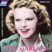 Judy Garland - Always Chasing Rainbows - The Young Judy Garland