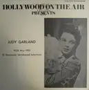 LP - Judy Garland - Hollywood On The Air Presents Judy Garland 1935 Thru 1951