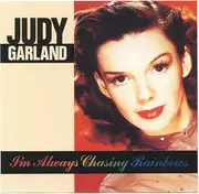 CD - Judy Garland - I'm Always Chasing Rainbows