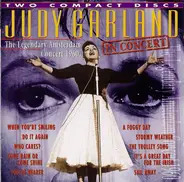 Judy Garland - Judy Garland In Concert - The Legendary Amsterdam Concert 1960