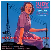 CD - Judy Garland - On Radio 1936-1944, Vol. 1: All The Things You Are