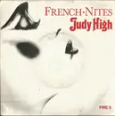 7inch Vinyl Single - Judy High - French Nites