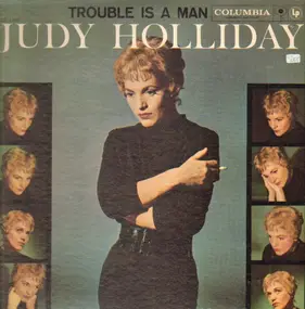Judy Holliday - Trouble Is a Man