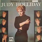 LP - Judy Holliday - Trouble Is A Man