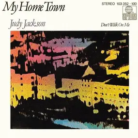 Judy Jackson - My Home Town