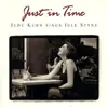 CD - Judy Kuhn - Just In Time: Judy Kuhn Sings Jule Styne