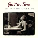 CD - Judy Kuhn - Just In Time: Judy Kuhn Sings Jule Styne