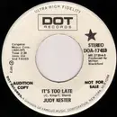 7inch Vinyl Single - Judy Kester - It's Too Late