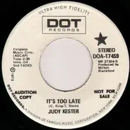 Judy Kester - It's Too Late