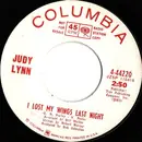 7inch Vinyl Single - Judy Lynn - I Lost My Wings Last Night / I Don't Play With Matches Anymore