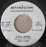 Judy Lynn - Little Shoes / My Heart Gets All The Way