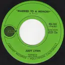 7inch Vinyl Single - Judy Lynn - Married To A Memory