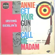 Judy Lynn Sings With Larry Douglas , Warren Vincent Orchestra - Annie Get Your Gun And Call Me Madam