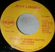 Judy Lindsey - It Really Doesn't Matter Anymore