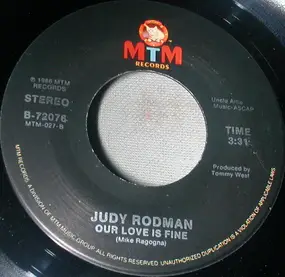 Judy Rodman - Our Love Is Fine