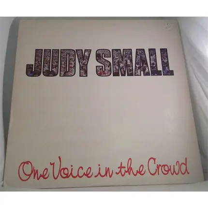 Judy Small - One Voice in the Crowd