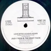 7inch Vinyl Single - Judy Teen & The Brat Pack - Love Bites