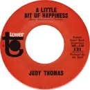 7inch Vinyl Single - Judy Thomas - A Little Bit Of Happiness