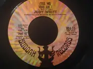 Judy White - Building A World For Two / (Tell Me) Who Am I