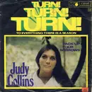 7inch Vinyl Single - Judy Collins - Turn! Turn! Turn! (To Everything There Is A Season)