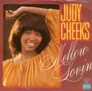 7inch Vinyl Single - Judy Cheeks - Mellow Lovin'