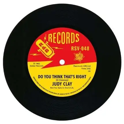 Judy Clay/Baby Washington - Do You Think That's Right/I've Got A Fee