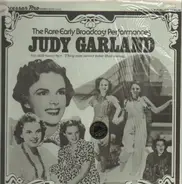 Judy Garland - The Rare Early Broadcast Performances