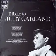 Judy Garland - Tribute To Judy Garland