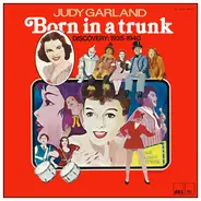 Judy Garland - Born In A Trunk - Discovery: 1935-1940