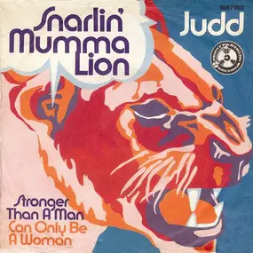 Judd - Snarlin' Mumma Lion