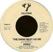 Judea - The Show Must Go On