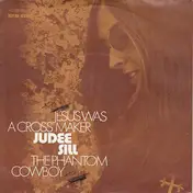 Judee Sill - Jesus Was A Cross Maker