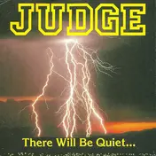Judge - There Will Be Quiet... ...After The Storm