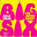 7inch Vinyl Single - Judge Dread - Big Six / One Armed Bandit