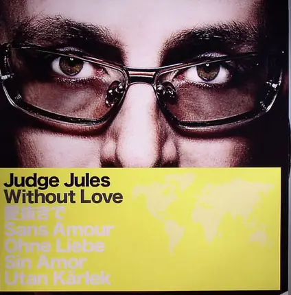 Judge Jules - WITHOUT LOVE