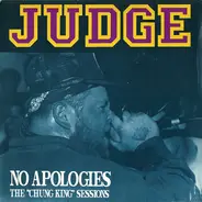 Judge - No Apologies (The 'Chung King' Sessions)