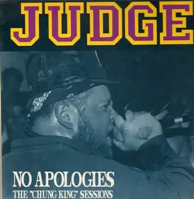 Judge - No Apologies The Chung King Sessions