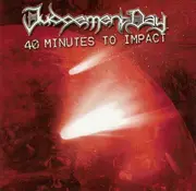 CD - Judgement Day - 40 Minutes To Impact