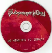 CD - Judgement Day - 40 Minutes To Impact