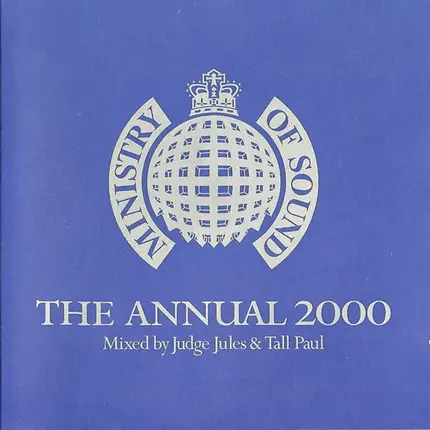 Judge Jules & Tall Paul - The Annual 2000