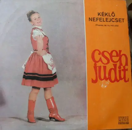 Judit Cseh - Kéklő Nefelejcs (Floarea De Nu Mă Uita)