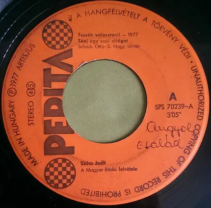 Judit Szűcs / Balikó Anikó - Tépj Egy Szál Virágot / Harangzúgás