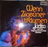 LP - Judita Und Das Zigeuenerensemble Breclav - Wenn Zigeuner Traumen